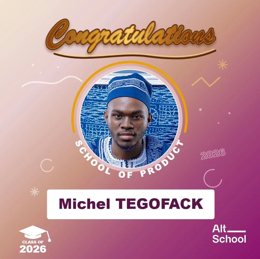 "Congratulations, School of Product" card in Michel Tegofack's name, class of 2026.